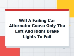 Can a Failed Alternator Affect Specific Brake Lights?