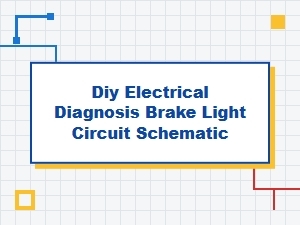 Diagnose Your Brake Light Circuit with a Simple Schematic